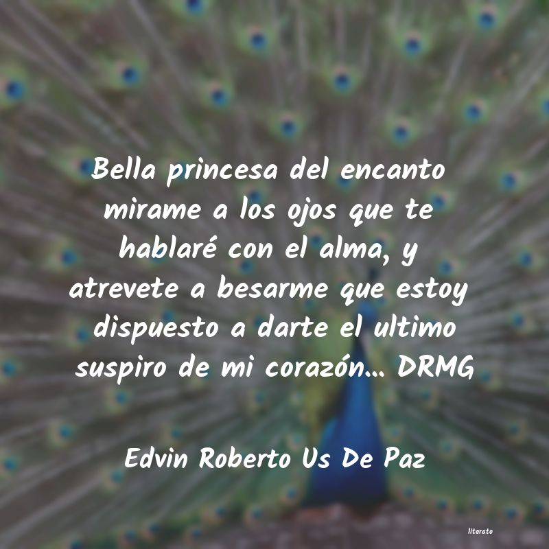 Frases de Edvin Roberto Us De Paz