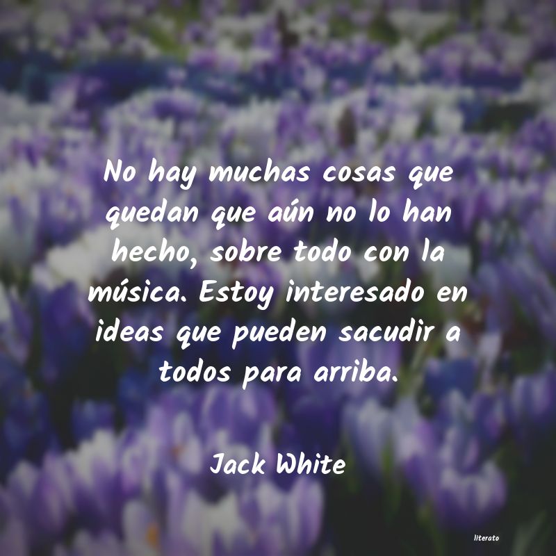 Frases de Jack White