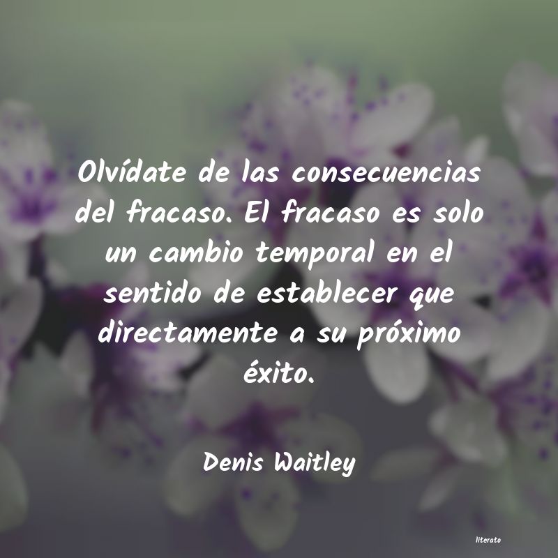 frases de Denis Waitley