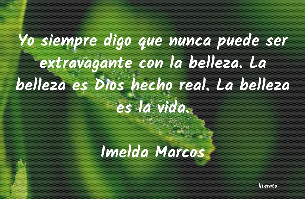 frases de Imelda Marcos