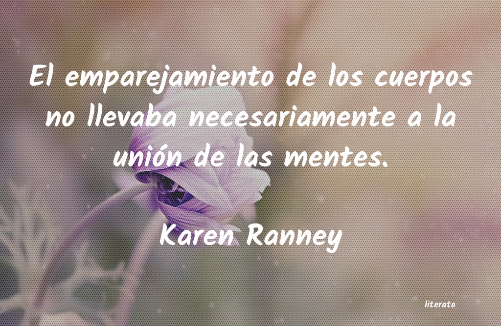 Frases de Karen Ranney