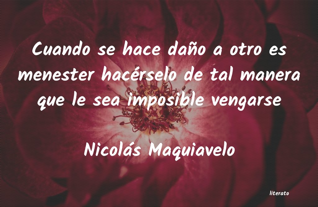 frases de NicolÃ¡s Maquiavelo