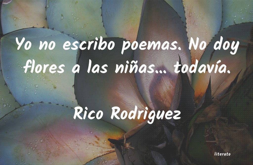 frases de Rico Rodriguez