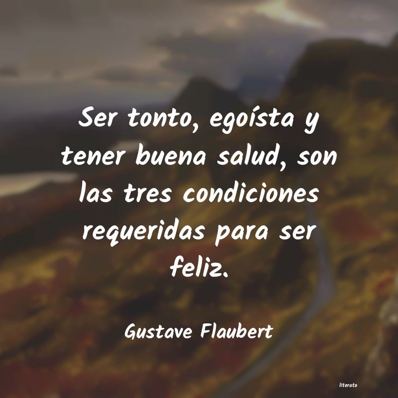 Frases de Gustave Flaubert