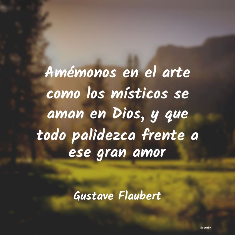 Frases de Gustave Flaubert