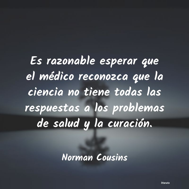 Frases de Norman Cousins