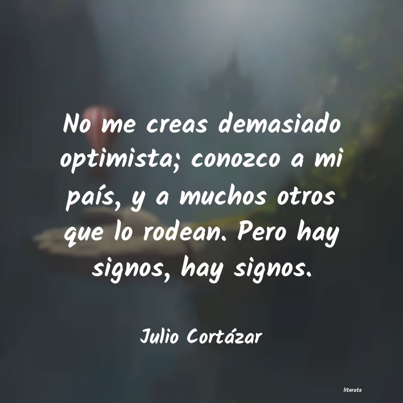 frases de Julio Cortázar