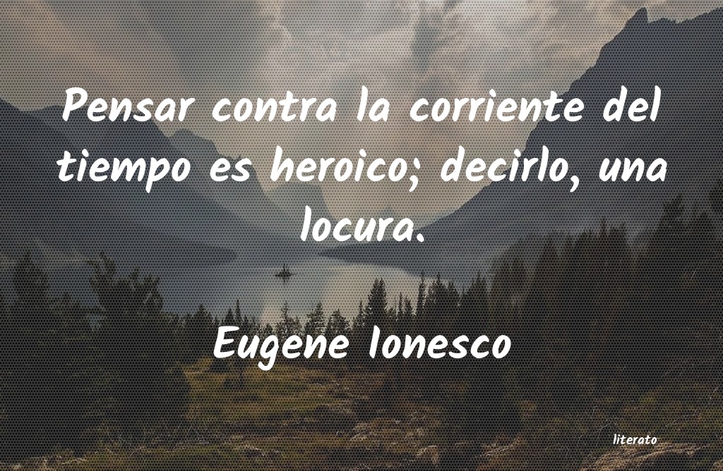frases de Eugene Ionesco