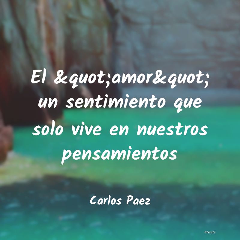 frases de Carlos Paez