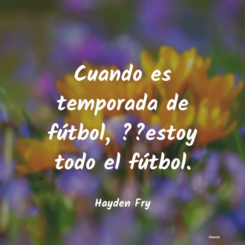 Frases de Hayden Fry