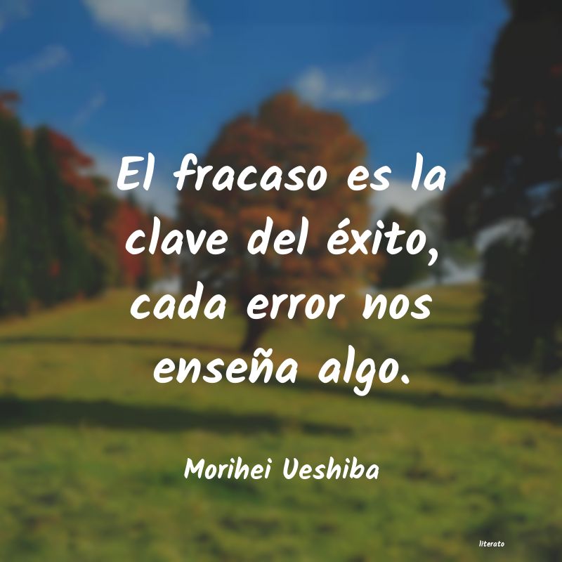 frases de Morihei Ueshiba