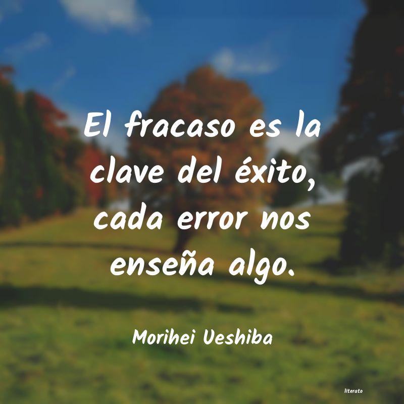 Frases de Morihei Ueshiba