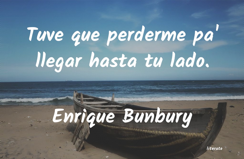 frases de Enrique Bunbury
