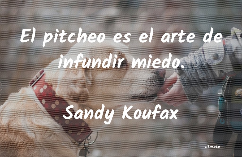 frases de Sandy Koufax