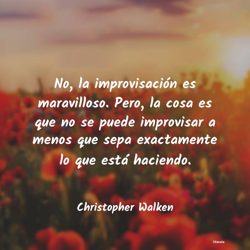 frases de Christopher Walken
