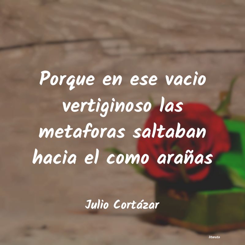 Frases de Julio Cortázar