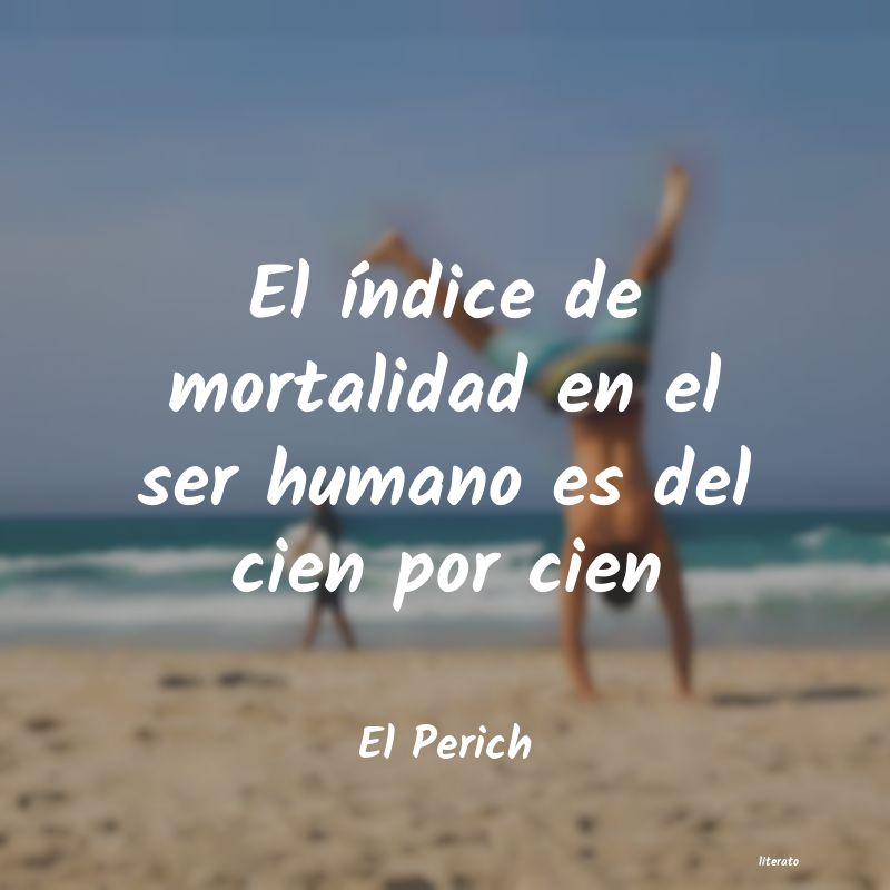 frases de El Perich