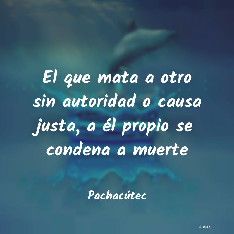 Frases de Pachacútec