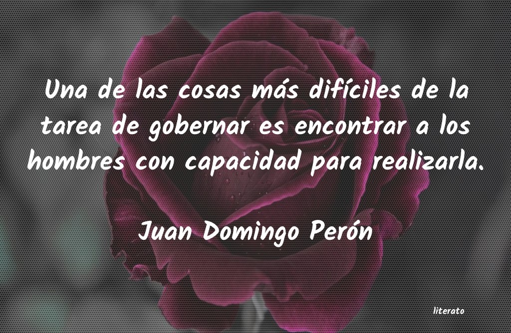 Frases de Juan Domingo Perón