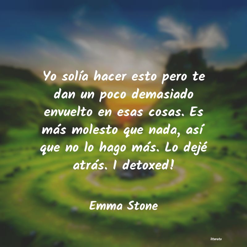 Frases de Emma Stone