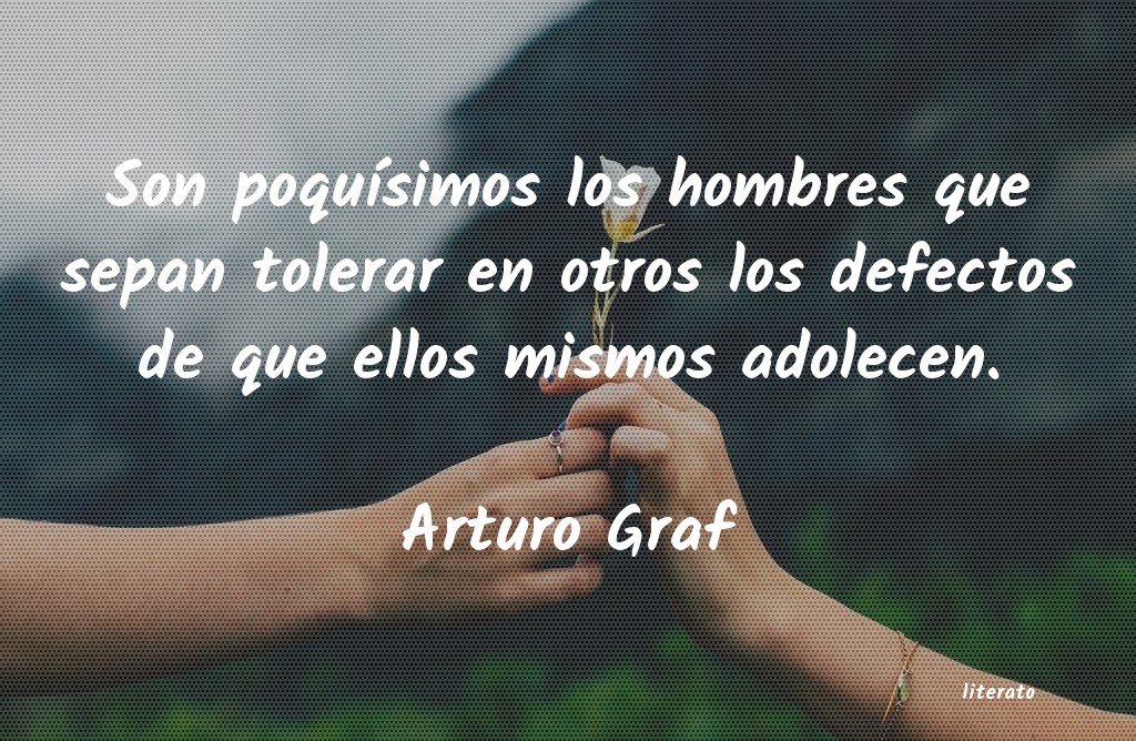 Frases de Arturo Graf