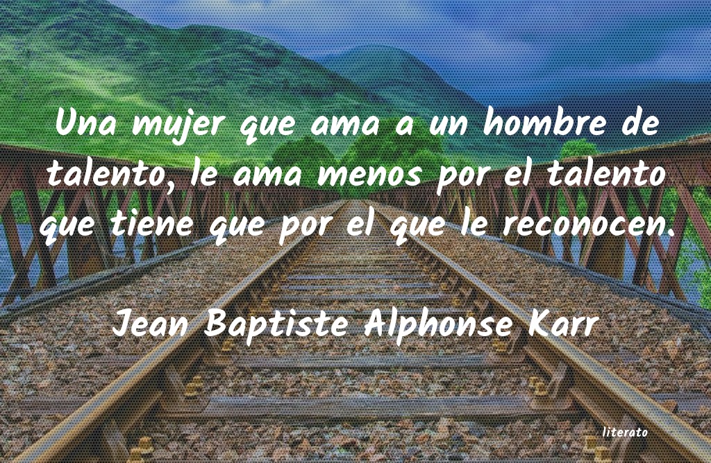 frases de Jean Baptiste Alphonse Karr
