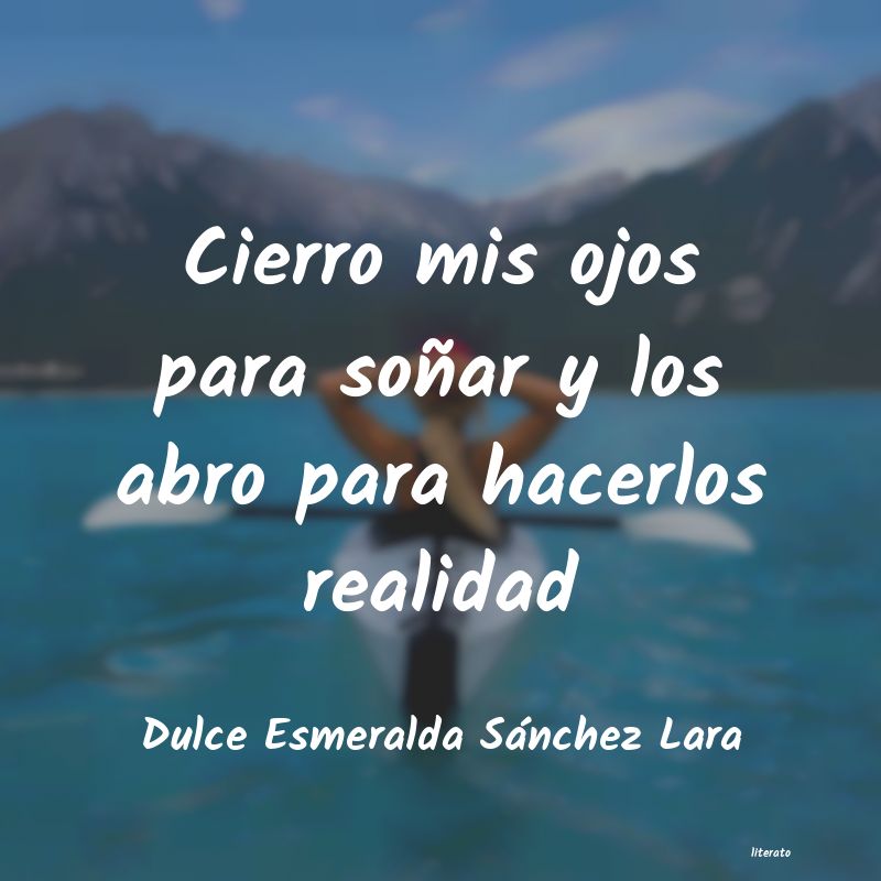 frases de Dulce Esmeralda Sánchez Lara