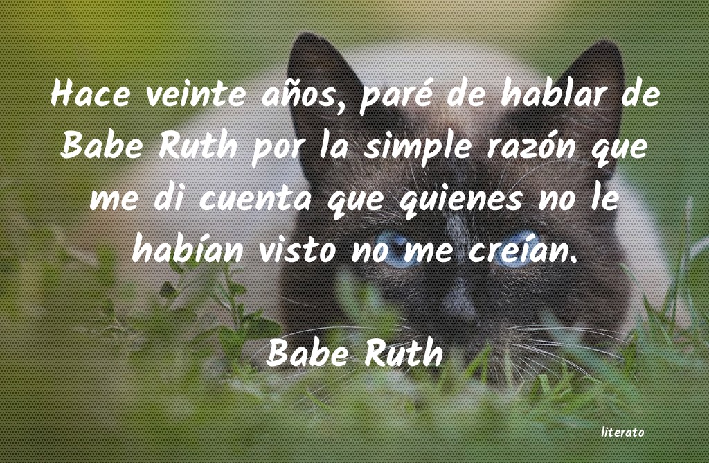 Frases de Babe Ruth