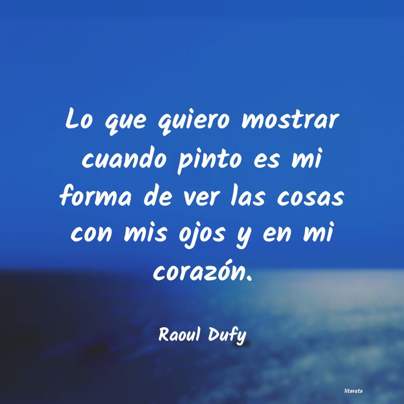 Frases de Raoul Dufy