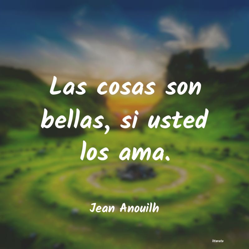 Frases de Jean Anouilh