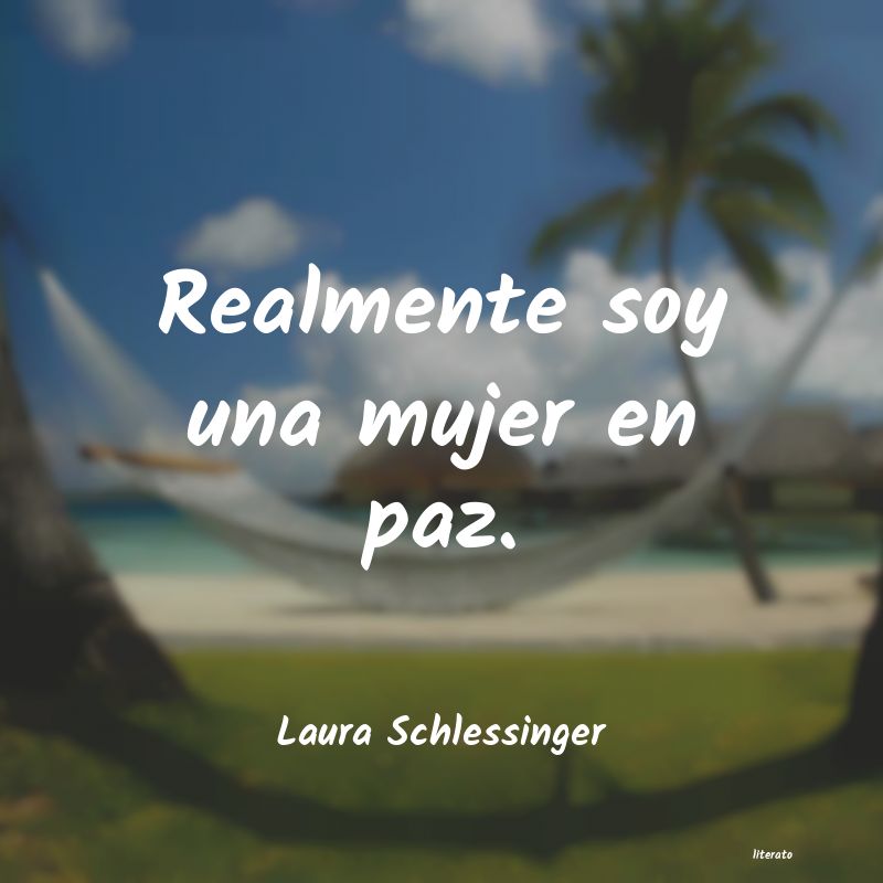 frases de Laura Schlessinger