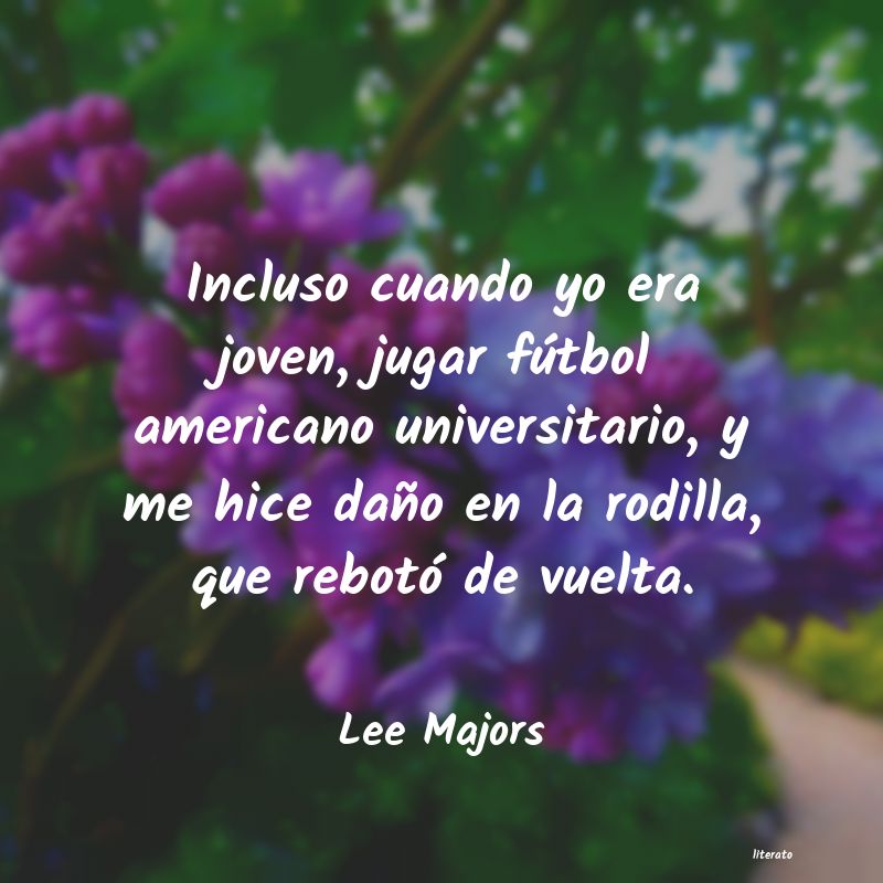 frases de Lee Majors