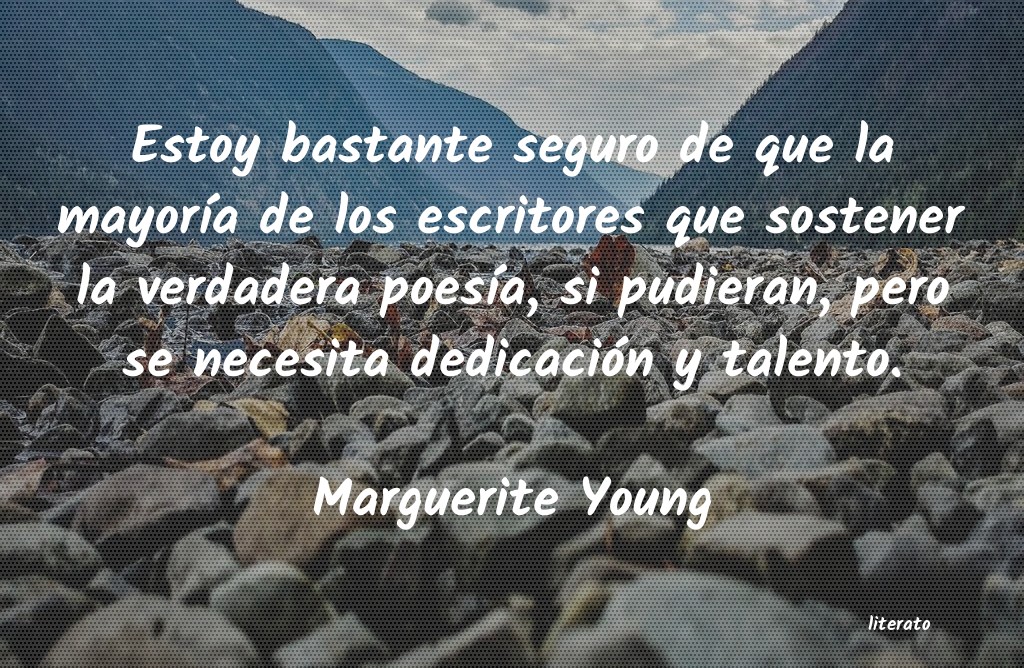 Frases de Marguerite Young