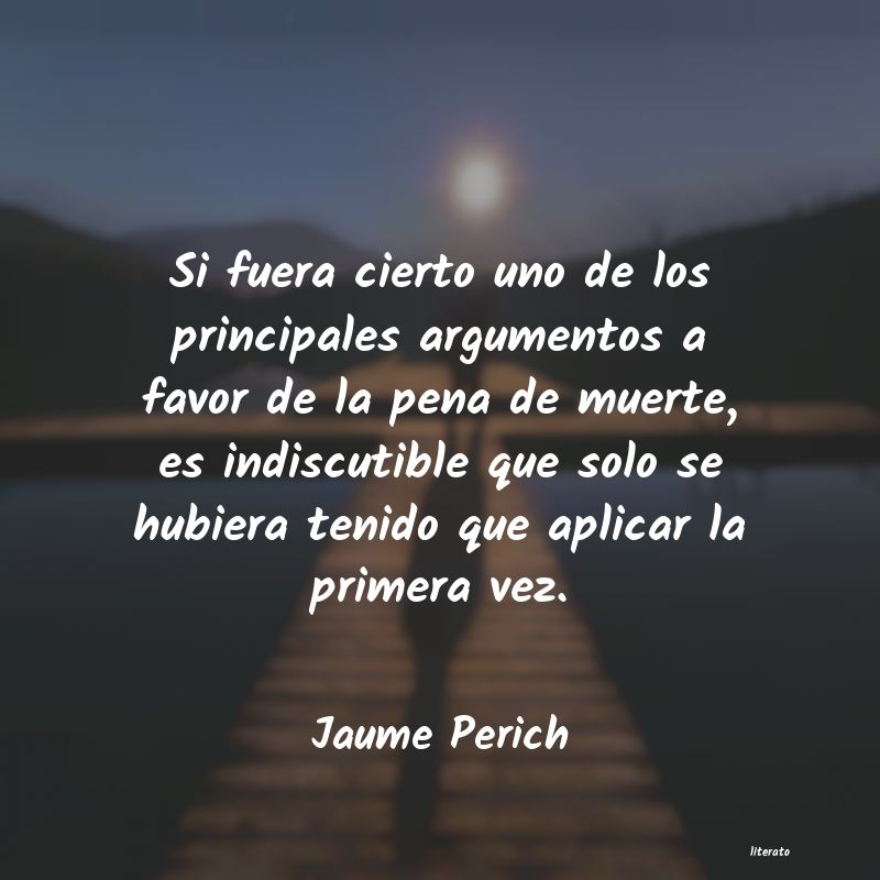 Frases de Jaume Perich