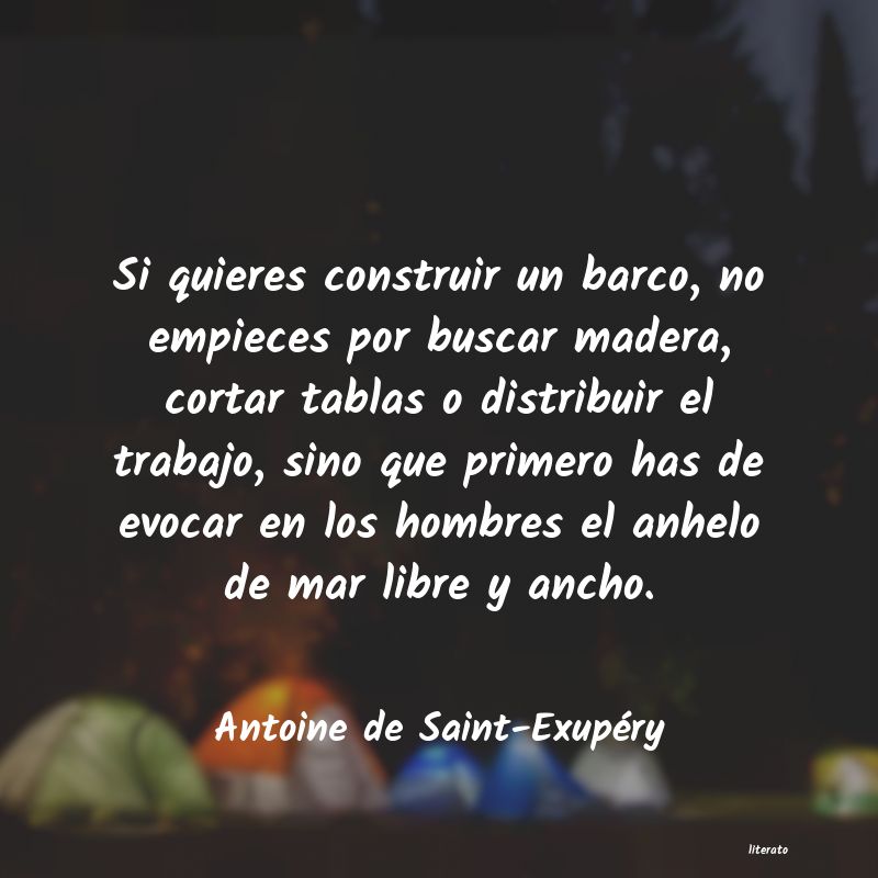 Saint exupery y frases y anhelo del mar - Literato