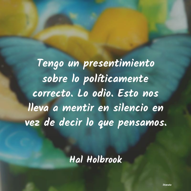 Frases de Hal Holbrook
