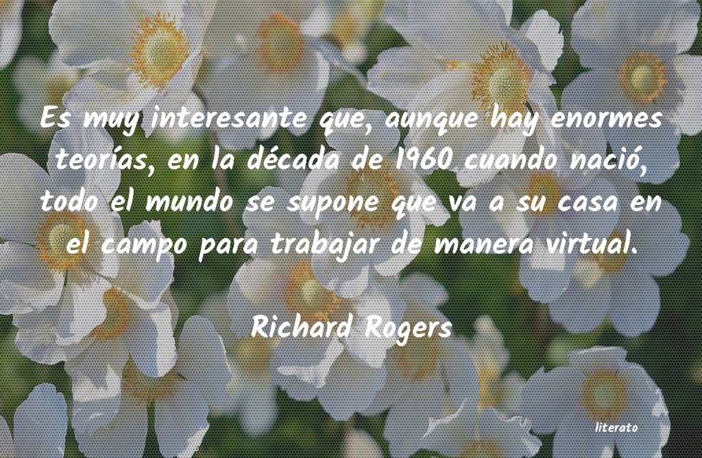Frases de Richard Rogers
