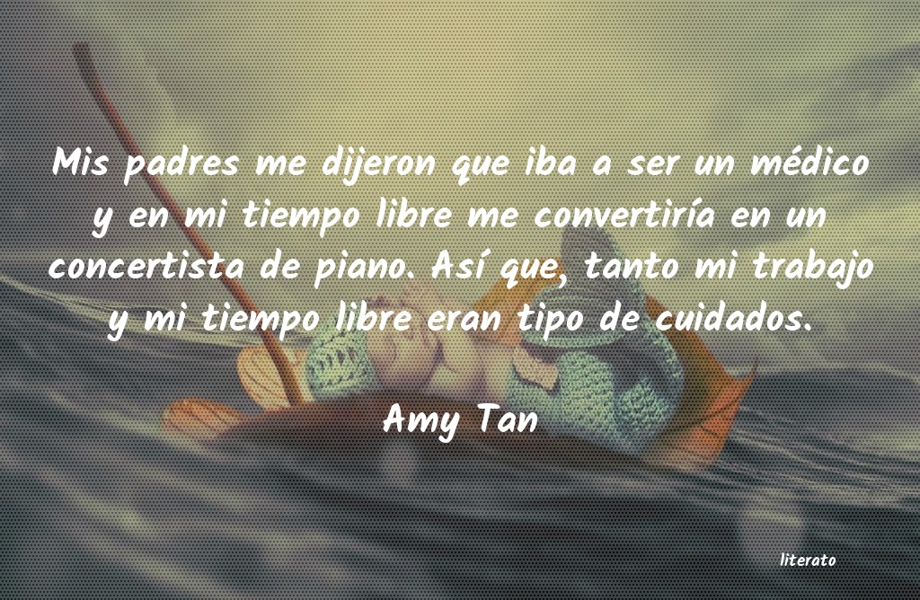 Frases de Amy Tan