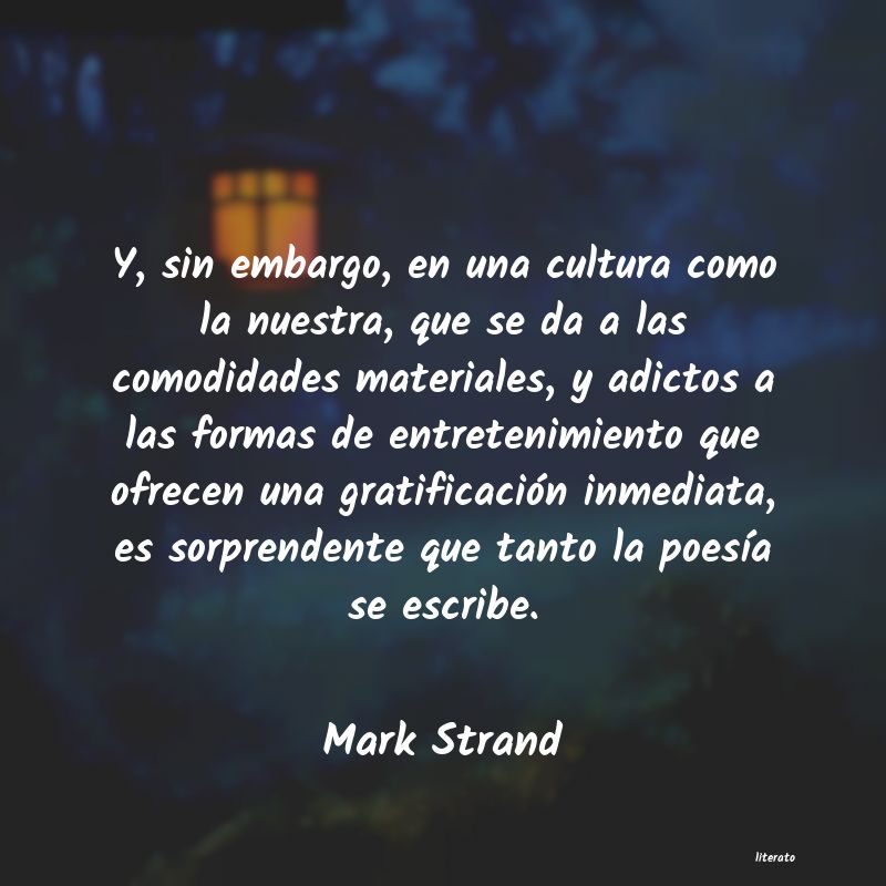 Frases de Mark Strand