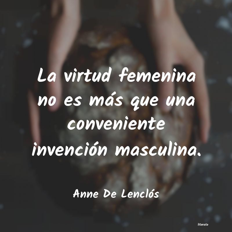 Frases de Anne De Lenclós