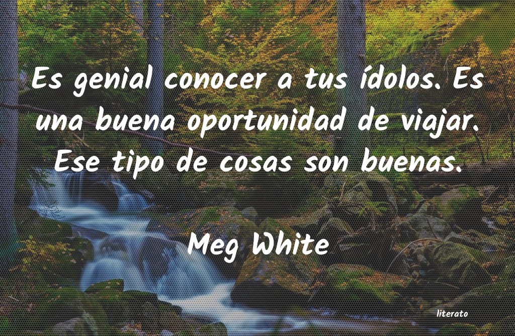 frases de Meg White