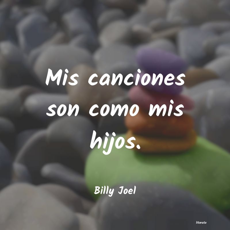 frases de Billy Joel