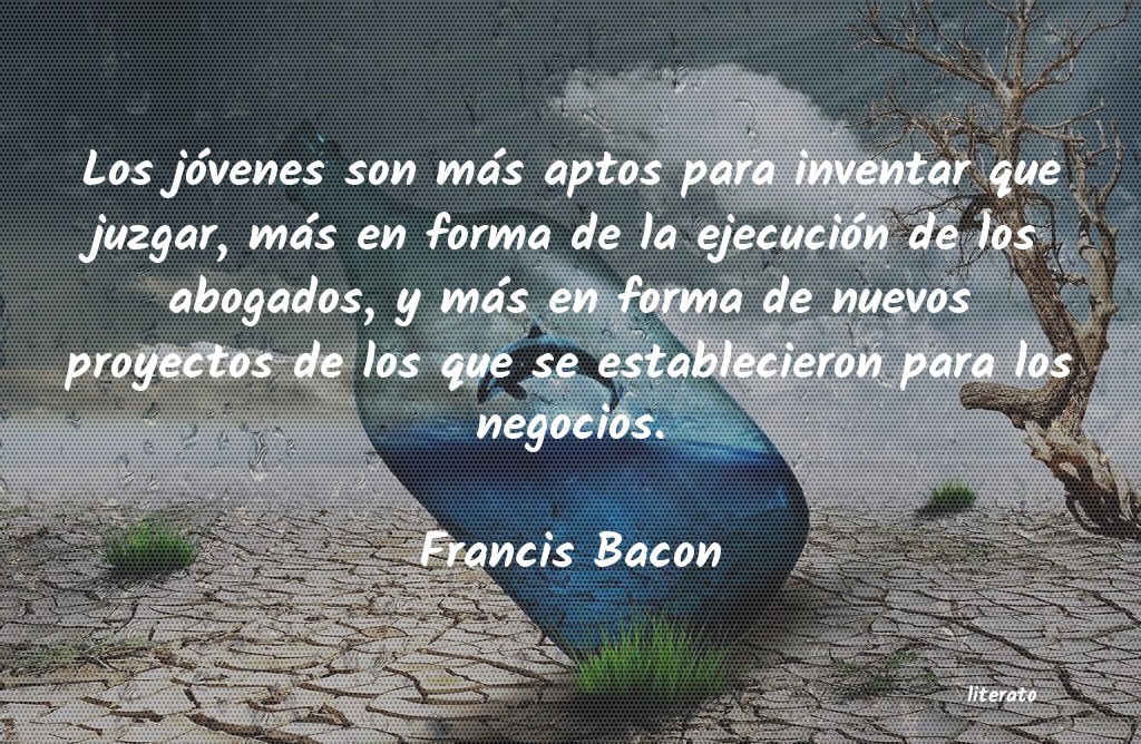 Frases de Francis Bacon