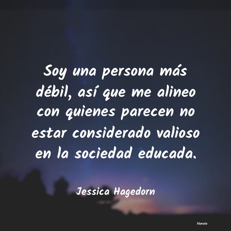 frases de Jessica Hagedorn