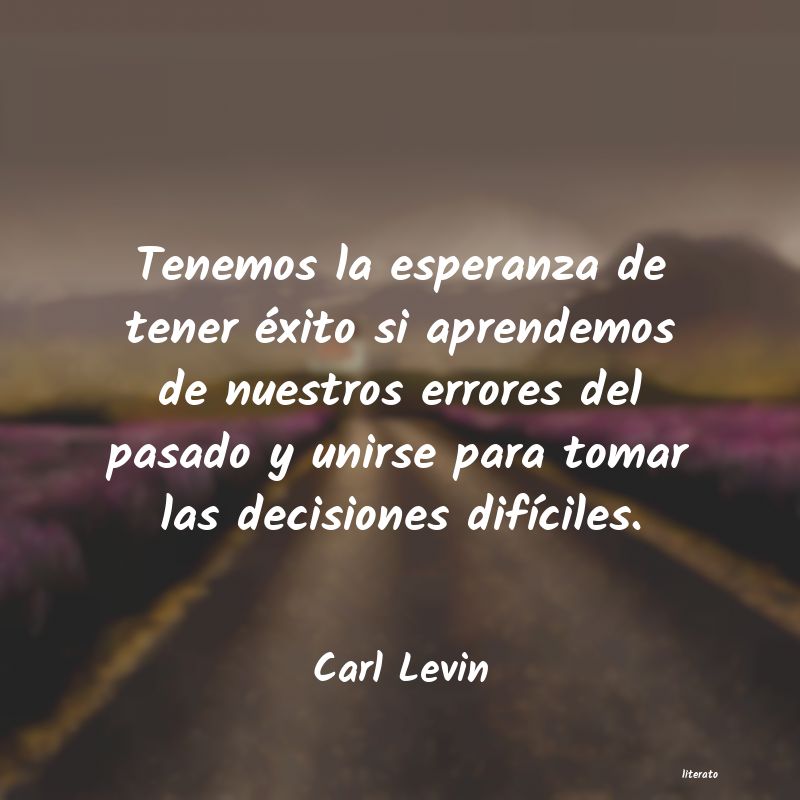 Frases de Carl Levin