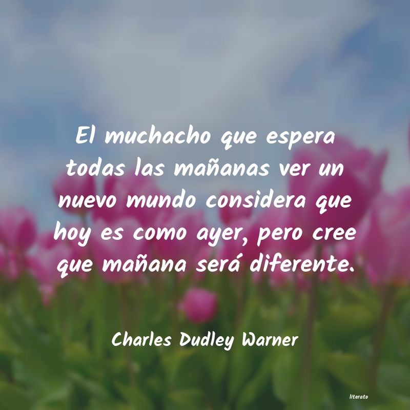 Frases de Charles Dudley Warner