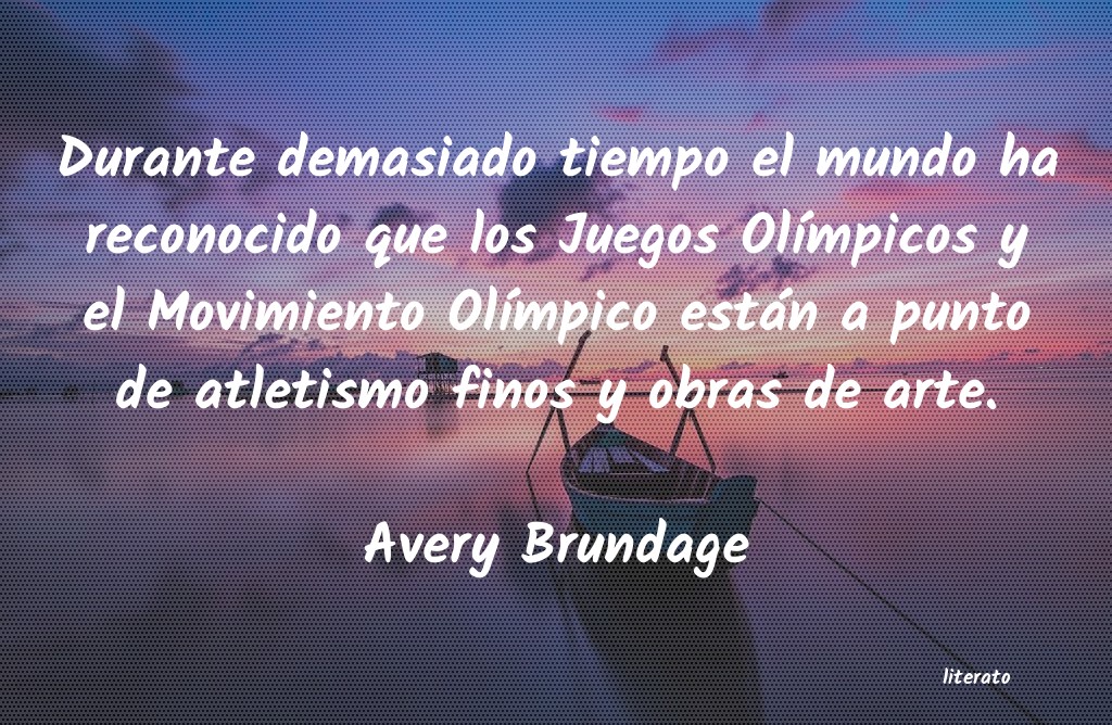 Frases de Avery Brundage