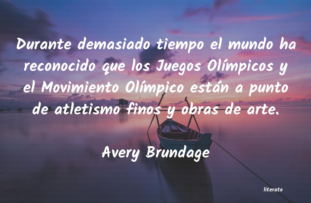 frases de Avery Brundage