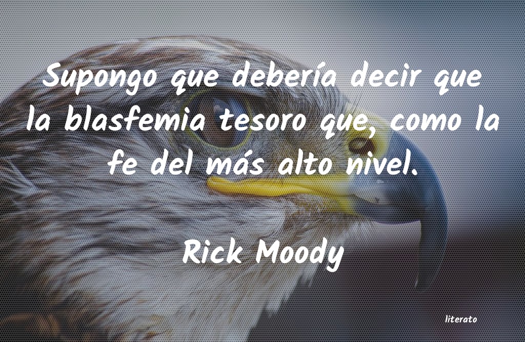 frases de Rick Moody