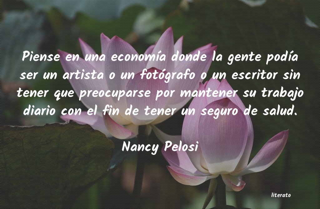 Frases de Nancy Pelosi